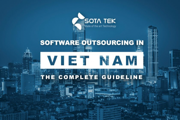 Software Outsourcing in Vietnam – The Complete Guideline