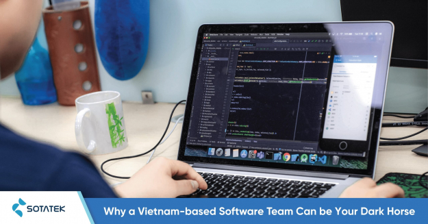 Yes, a Vietnam-based Software Team Can be Your Dark Horse