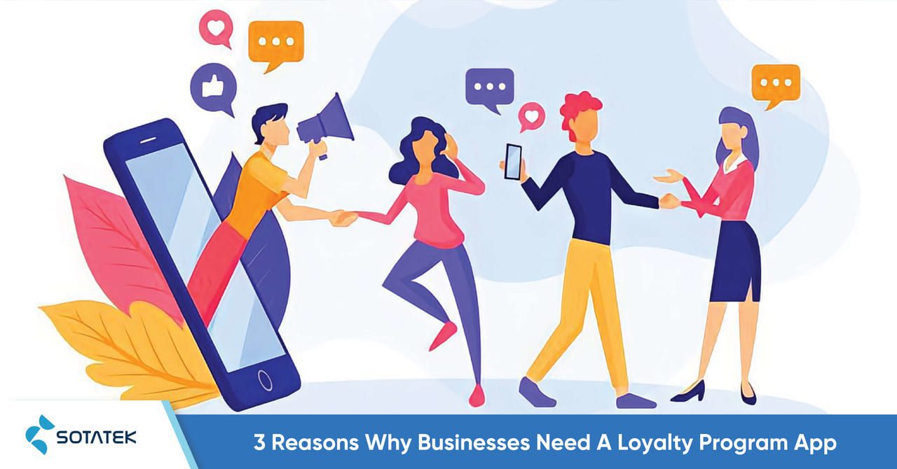 3-Reasons-Why-Businesses-Need-A-Loyalty-Program-App