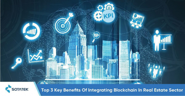 Top 3 Key Benefits Of Integrating Blockchain In Real Estate Sector