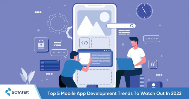 Top 5 Mobile App Development Trends To Watch Out In 2022