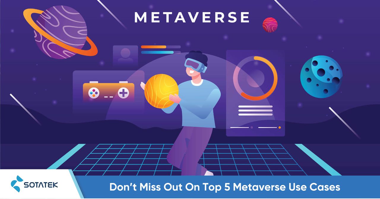 Don’t-Miss-Out-On-Top-5-Metaverse-Use-Cases