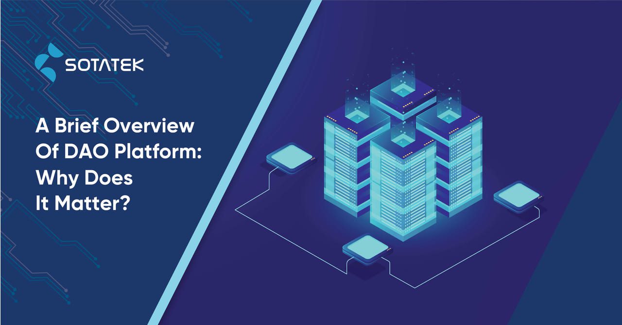 A-Brief-Overview-Of-DAO-Platform-Why-Does-It-Matter