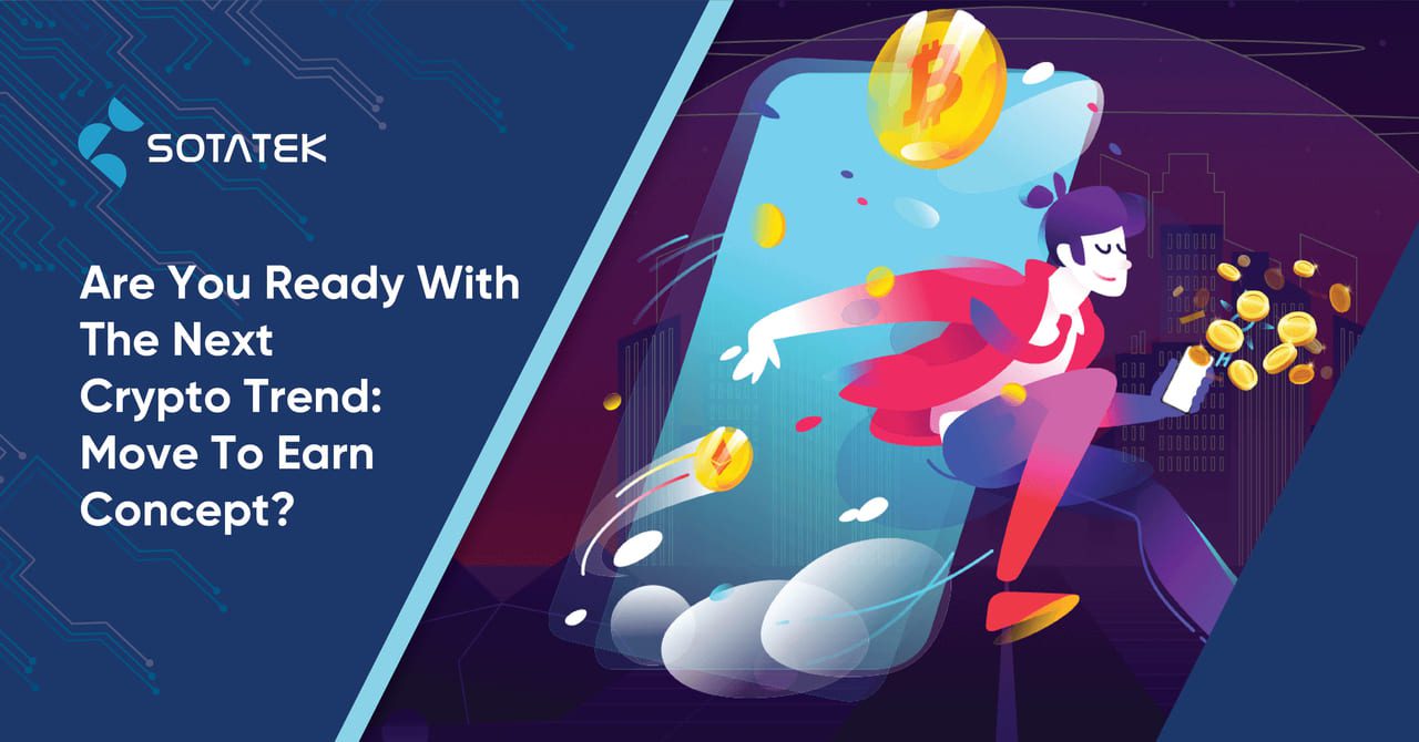 Are-You-Ready-With-The-Next-Crypto-Trend-Move-To-Earn-Concept