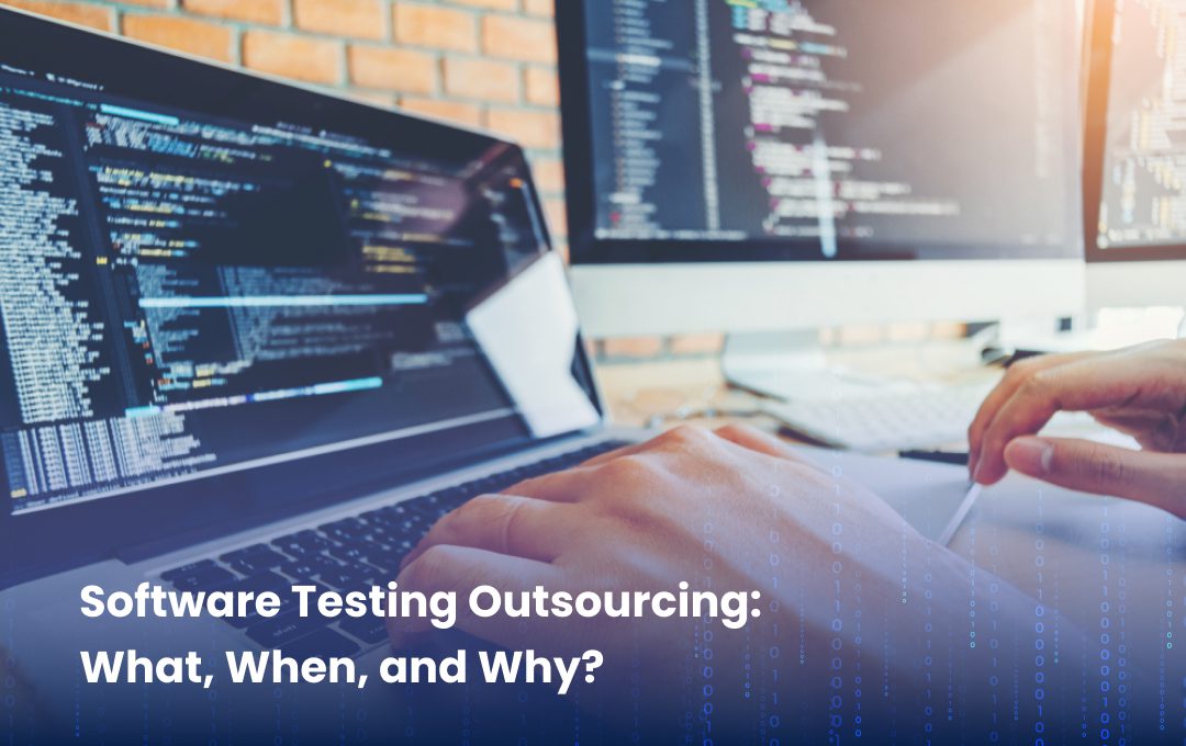 Software-Testing-Outsourcing-What-When-and-Why