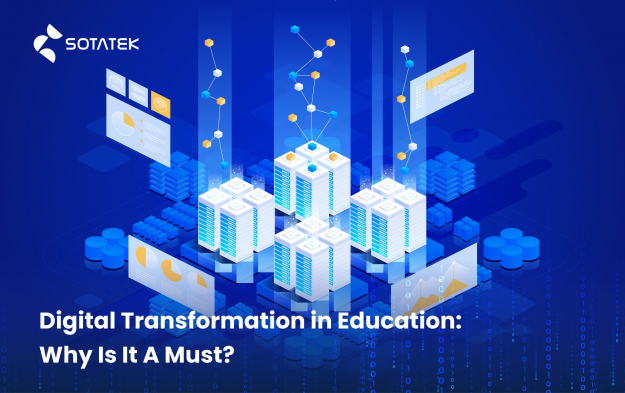 Digital Transformation in Education: Why Is It A Must?