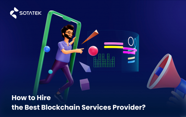 How to Hire the Best Blockchain Services Provider?