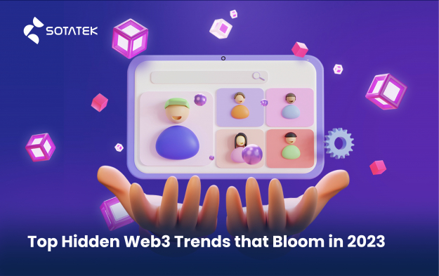Top Hidden Web3 Trends that Bloom in 2023
