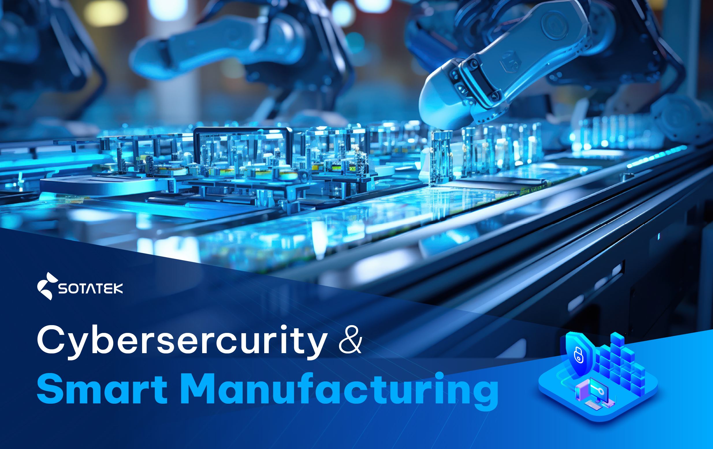 Cybersecurity & Smart Manufacturing